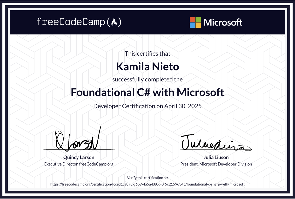 This certifies that Kamila Nieto successfully completed the Foundational C# with Microsoft developer certification on April 30, 2025.